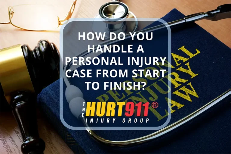 how do you handle a personal injury case from start to finish